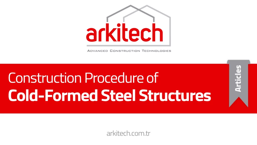 Procedimiento de construcción de estructuras de acero conformadas en frío.