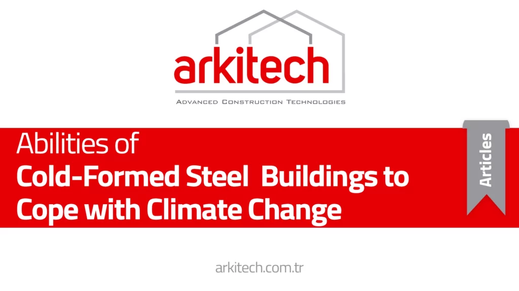 Capacidades de los edificios de acero conformado en frío para hacer frente al cambio climático