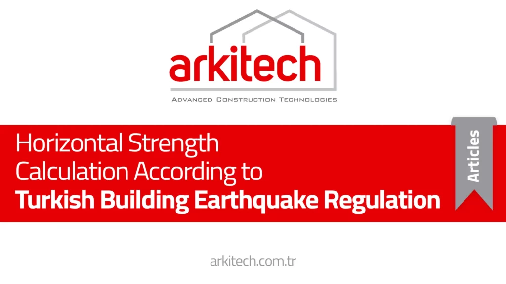 Türk Bina Deprem Yönetmeliği Uyarınca Yatay Dayanım Hesabı