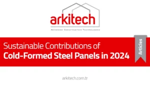 Sustainable Contributions of Cold-Formed Steel Panels in 2024